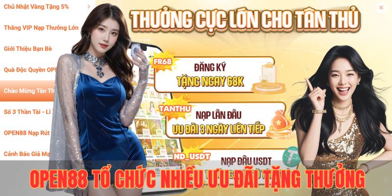 OPEN88 tổ chức nhiều ưu đãi tặng thưởng